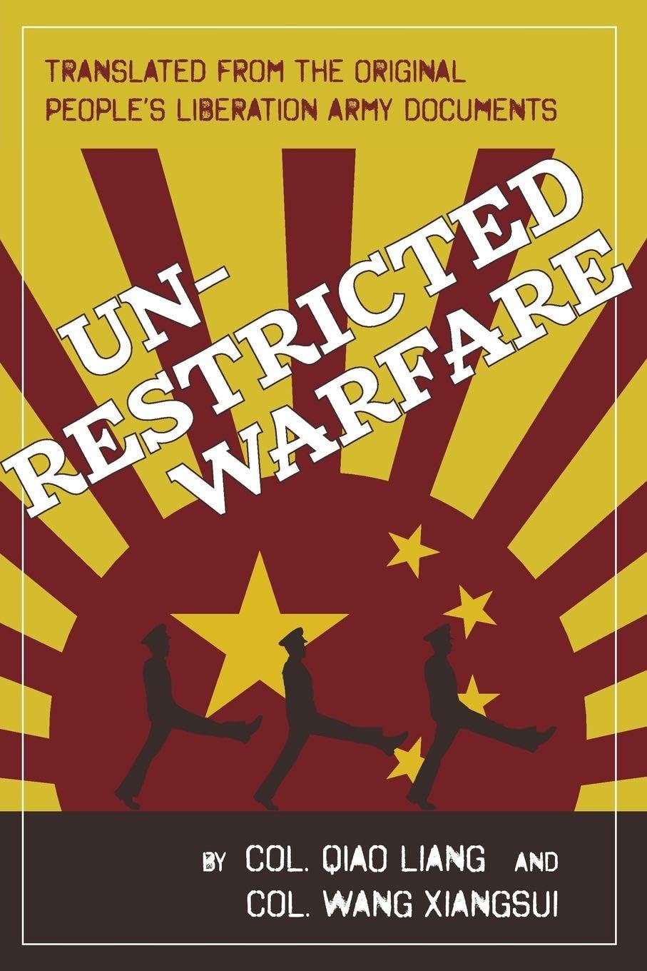 Unrestricted Warfare: China's Master Plan to Destroy America cover