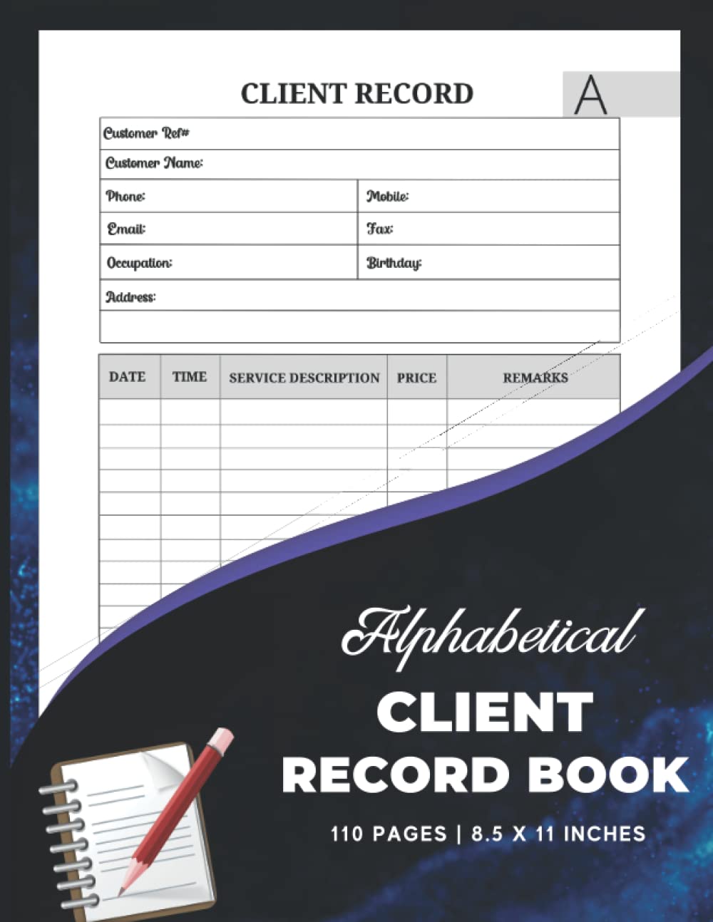 Alphabetical Client Record Book: Appointment Management Journal | Organizer Log Book with A - Z Alphabetical Tabs | Personal Client Record Book | 8.5 X 11 Inches | 110 Pages