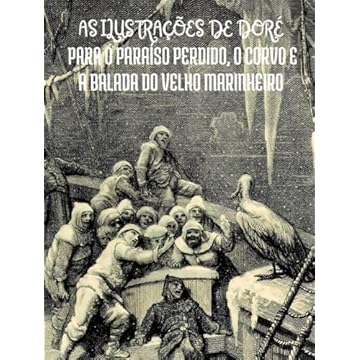 Capa do livro As Ilustrações de Gustave Doré para o Paraíso Perdido, O Corvo e A Balada do Velho Marinheiro: Com Citações em Português (Portuguese Edition)