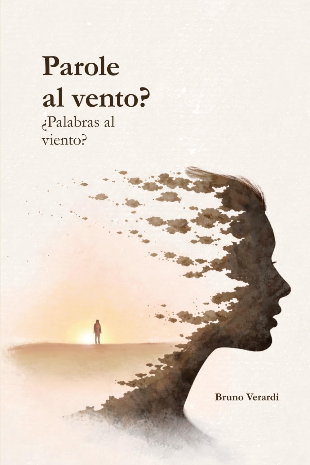 Parole al Vento? Una vita di parole non dette