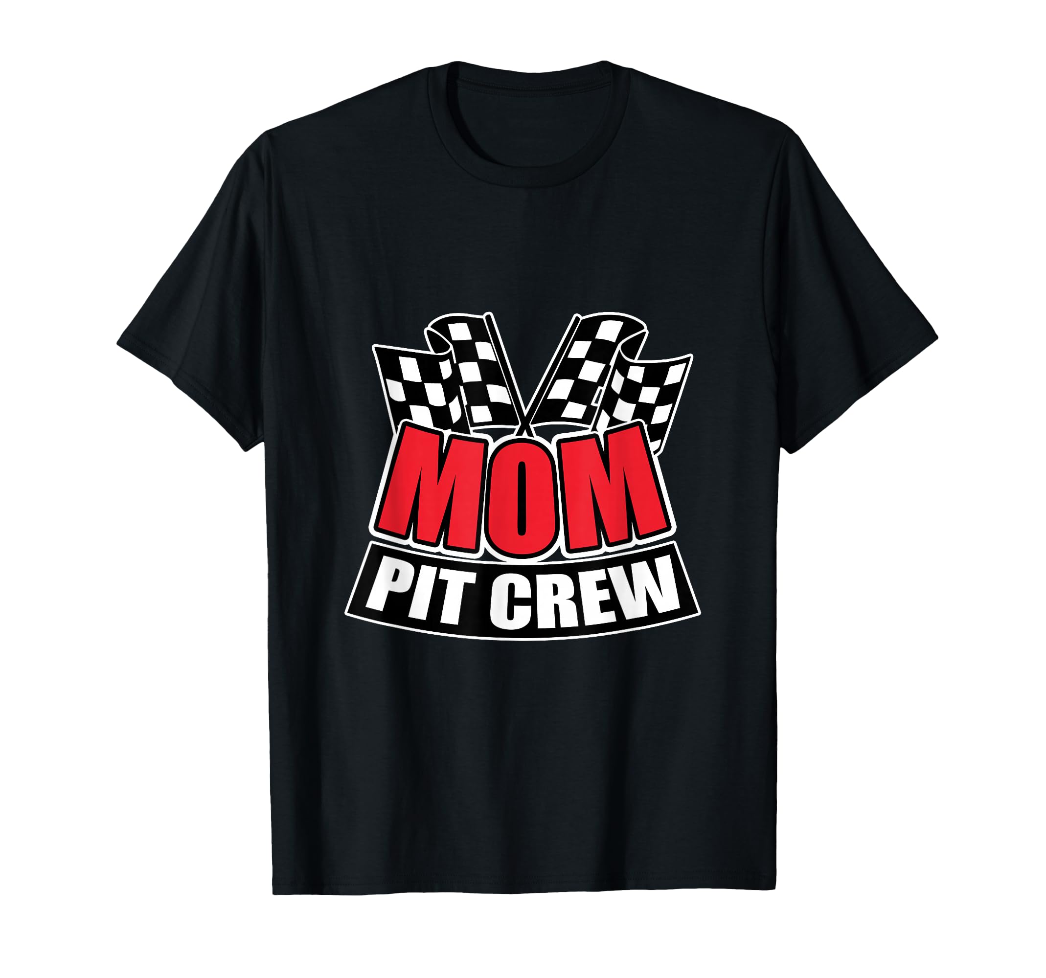 Mom Pit Crew Gift Funny Hosting Car Race Birthday Party T-Shirt