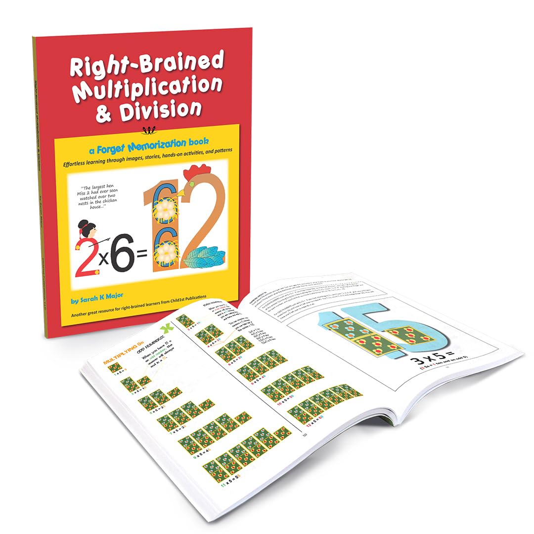 Right-Brained Multiplication & Division, a Forget Memorization Book