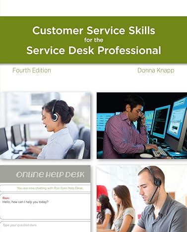 A Guide to Customer Service Skills for the Service Desk Professional, 4th Edition- Instructor Resources (Instructor's Manual + Solution Files + Test Bank (LMS Packages)  + Text Figure Files + PowerPoint Presentations) - img