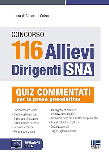 Concorso 116 Allievi Dirigenti SNA - Quiz commentati per la prova preselettiva