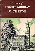 Sermons of Robert Murray M'Cheyne. B0007J4TCY Book Cover
