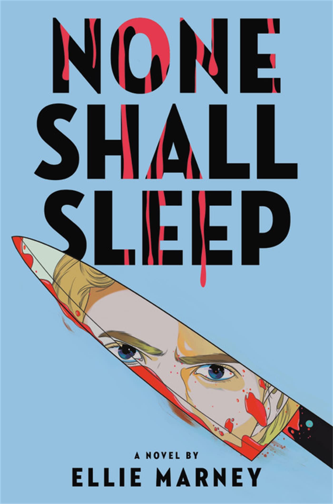 None Shall Sleep (The None Shall Sleep Sequence, 1, Band 1)