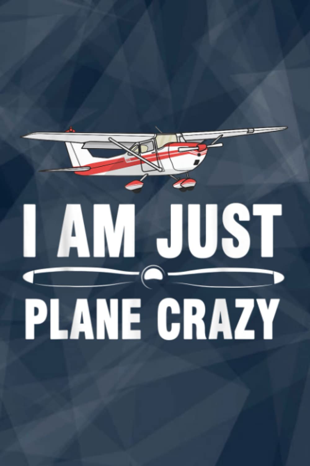 Story board - I Am Just Plane Crazy - Airplane Plane Pilot