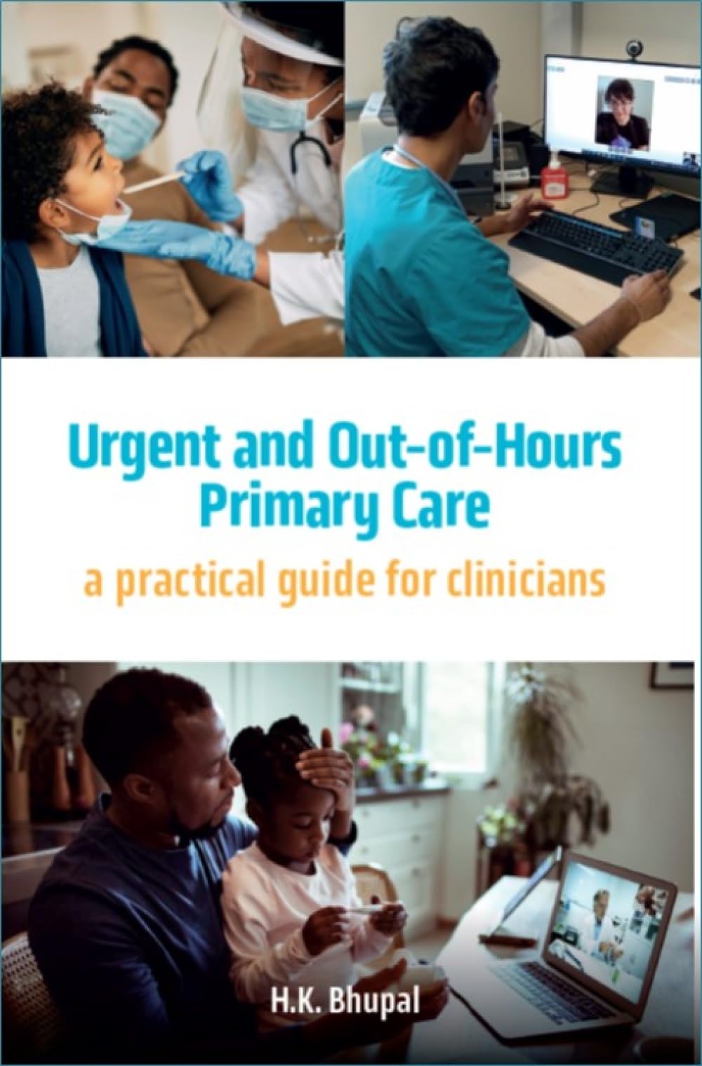 Urgent and Out-of-Hours Primary Care: a practical guide for clinicians