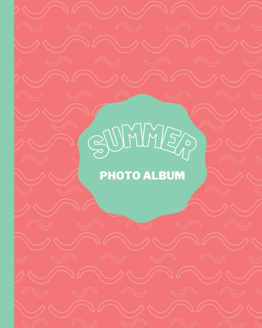 Summer Photo Album: An Album to Store Printed Photos with Writing Space Memo, for 4x6 (Portrait) or 6x4 (Landscape)