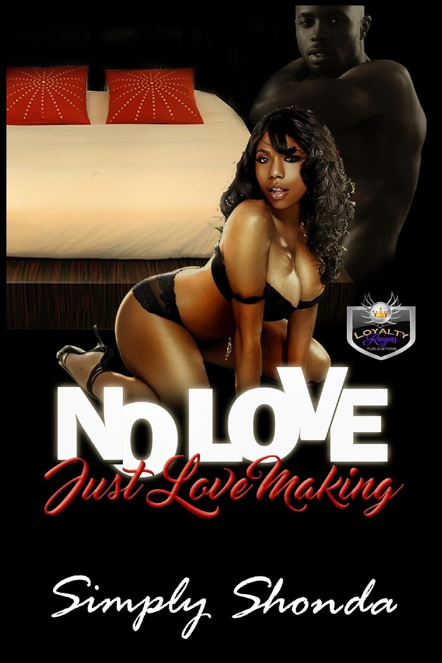 No Love Just Love Making: Volume 1