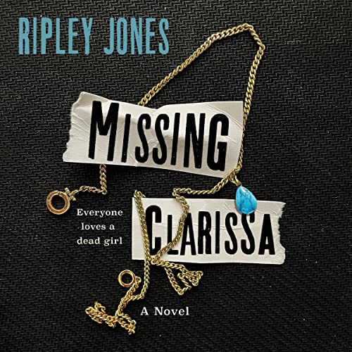 Listen to Missing Clarissa by Ripley Jones episode artwork
