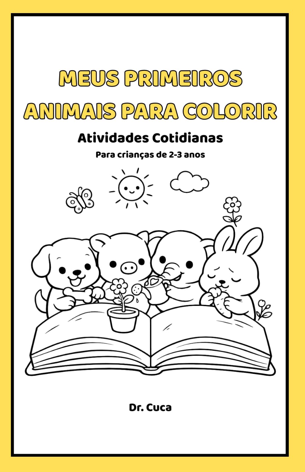 Meus Primeiros Animais para Colorir: Livro de colorir educativo para crianças pequenas (2–3 anos)