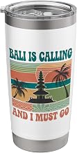 Bali Is Calling And I Must Go Stainless Steel Insulated Tumbler