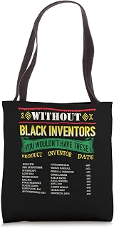 History Of Black Inventors Black History Month Tote Bag