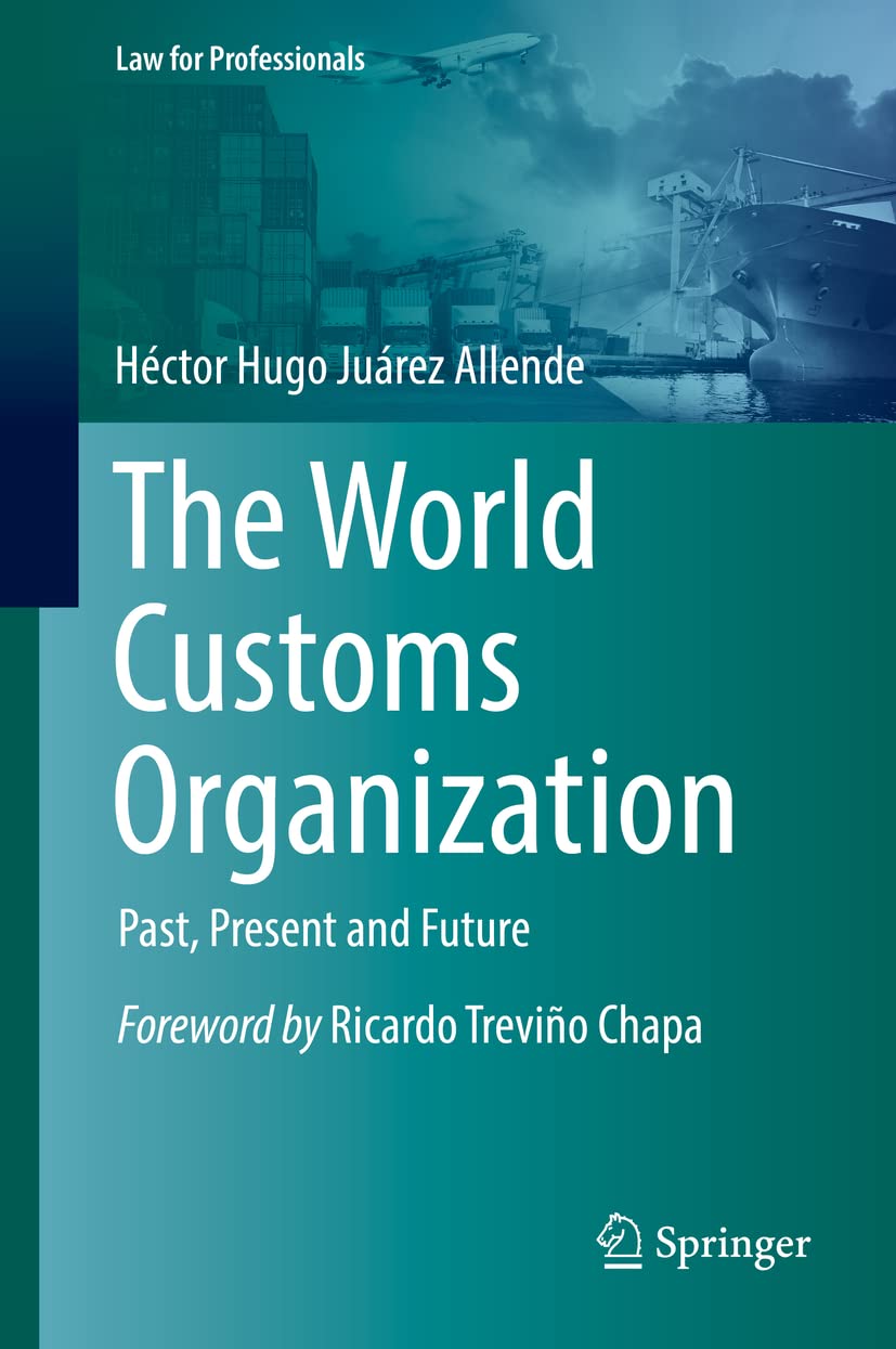 The World Customs Organization, un ouvrage de référence pour experts