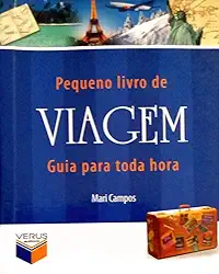 Pequeno Livro De Viagem. Guia Para Toda Hora