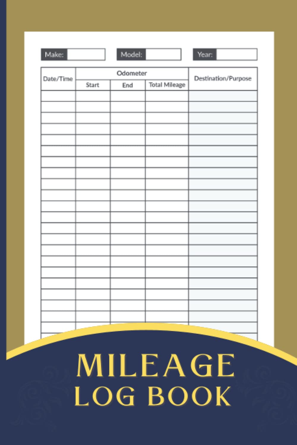 Mileage Log Book: Vehicle Mileage Log book for Small Business or Personal Taxes. Auto Mileage Tracker to Record Daily Mileage and Car Odometer Mileage