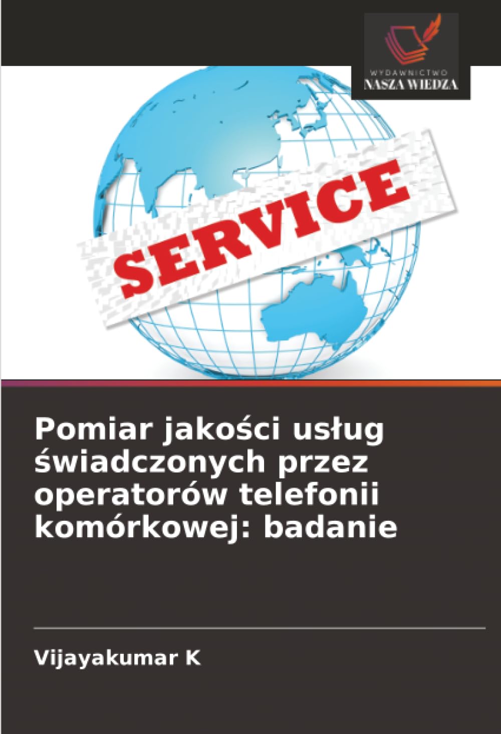 Pomiar jakości usług świadczonych przez operatorów telefonii komórkowej: badanie
