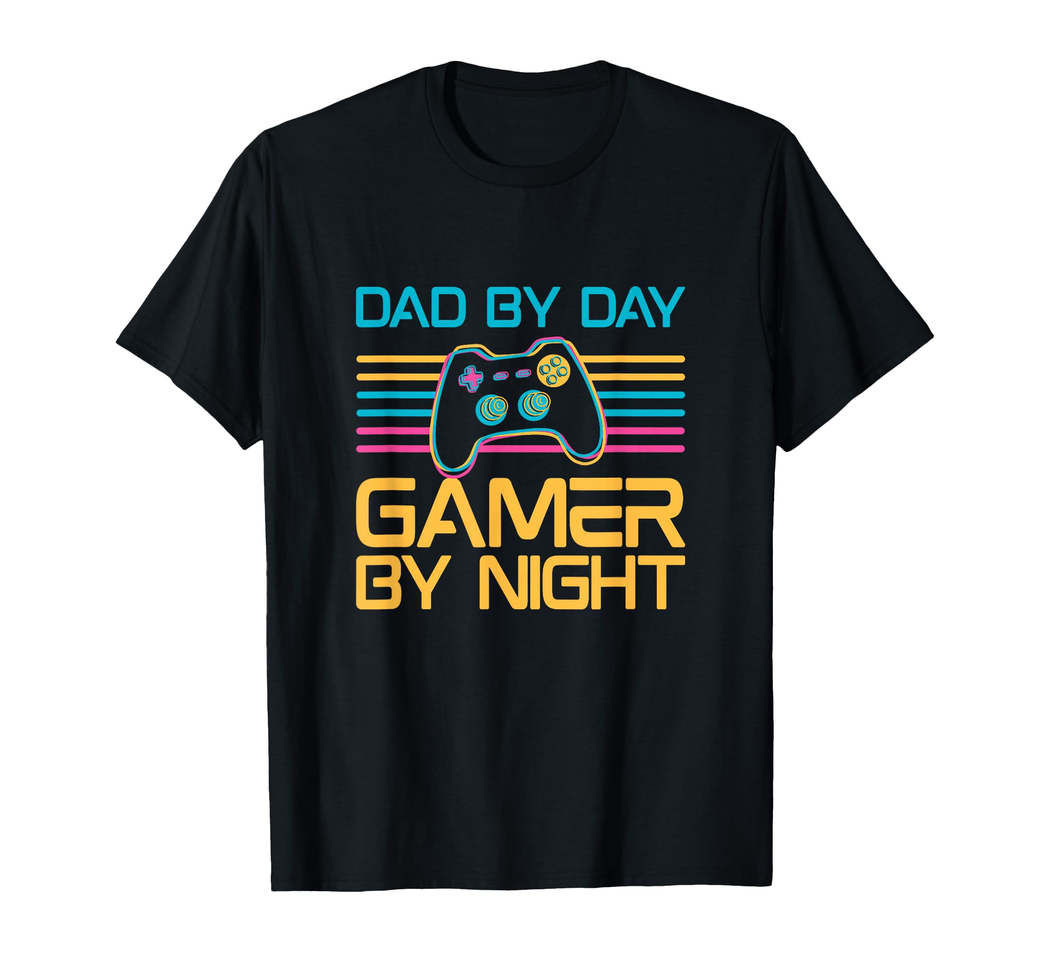 Dad by Day Gamer by Night Video Games Lover Gamer Dad T-Shirt