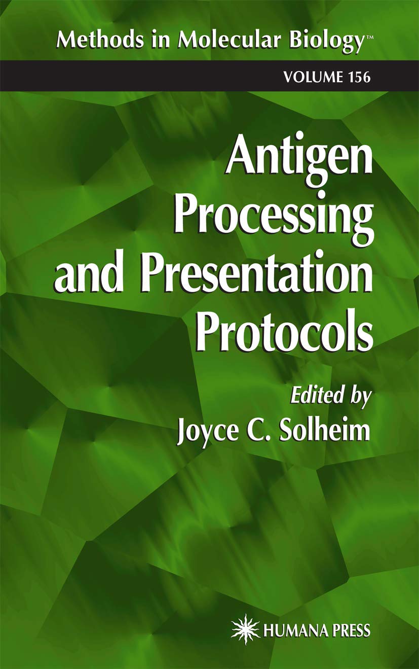 Antigen Processing and Presentation Protocols: 156 (Methods in Molecular Biology) view 3