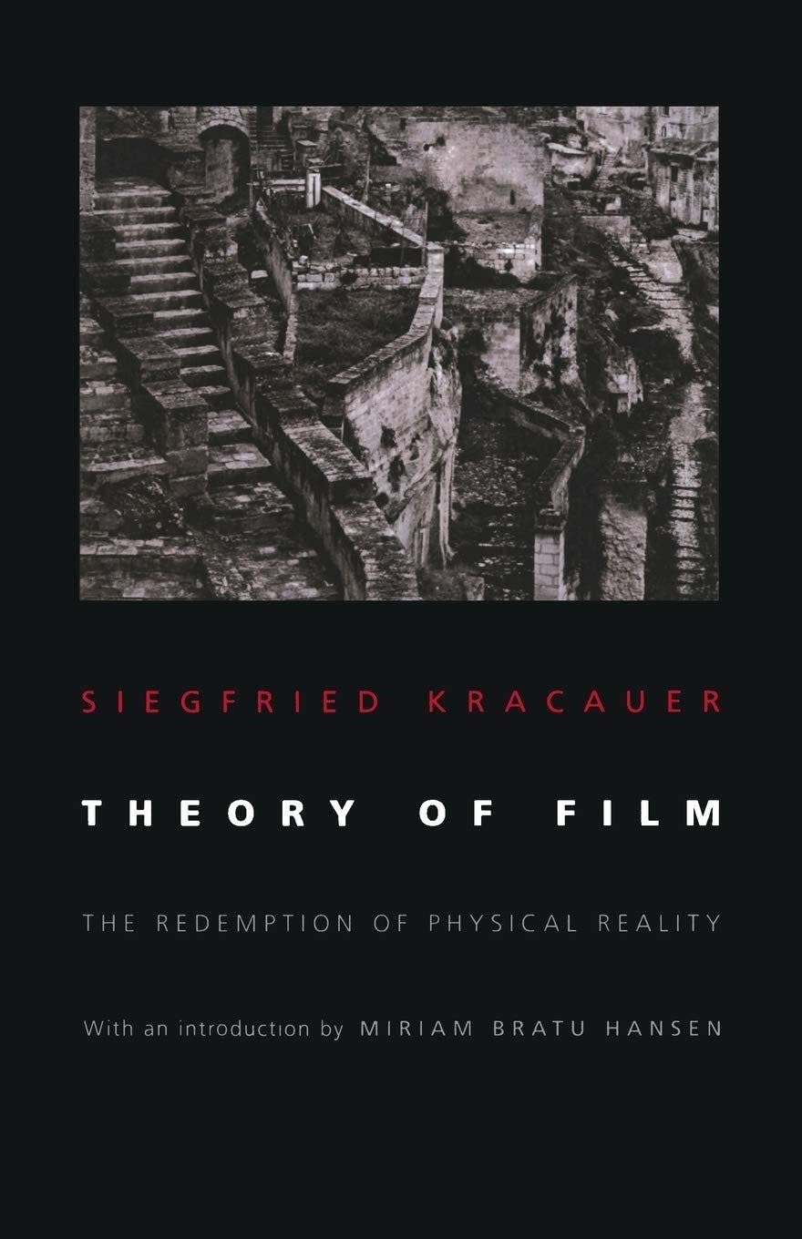 Theory of Film – The Redemption of Physical Reality (Princeton Paperbacks)