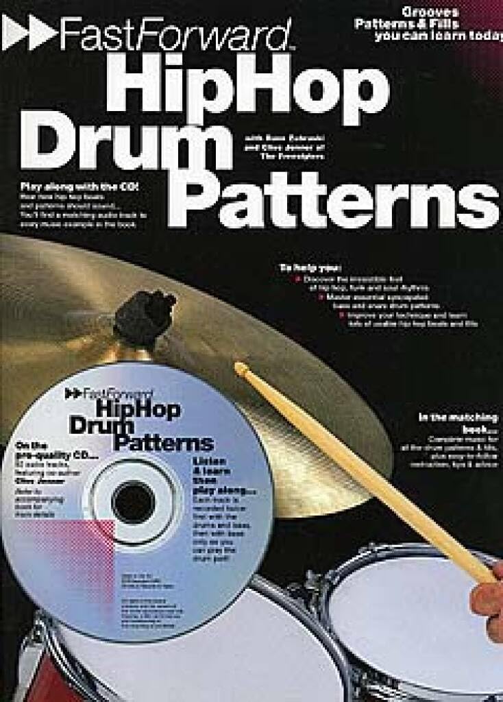 Fast Forward Hip Hop Drum Patterns: Groove Patterns & Fills You Can Learn Today!