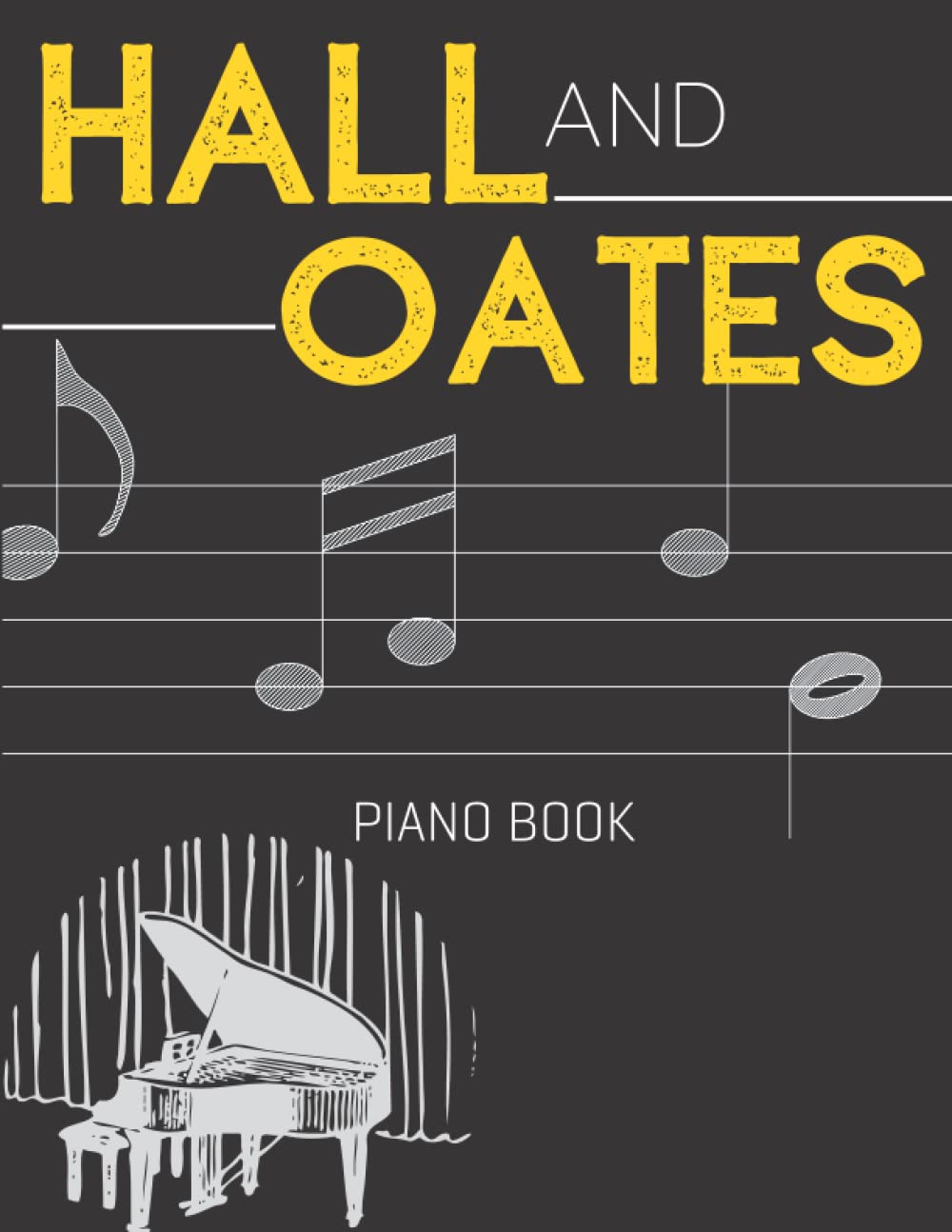 Hall and Oates Piano Book: Piano/ Vocal/ Guitar