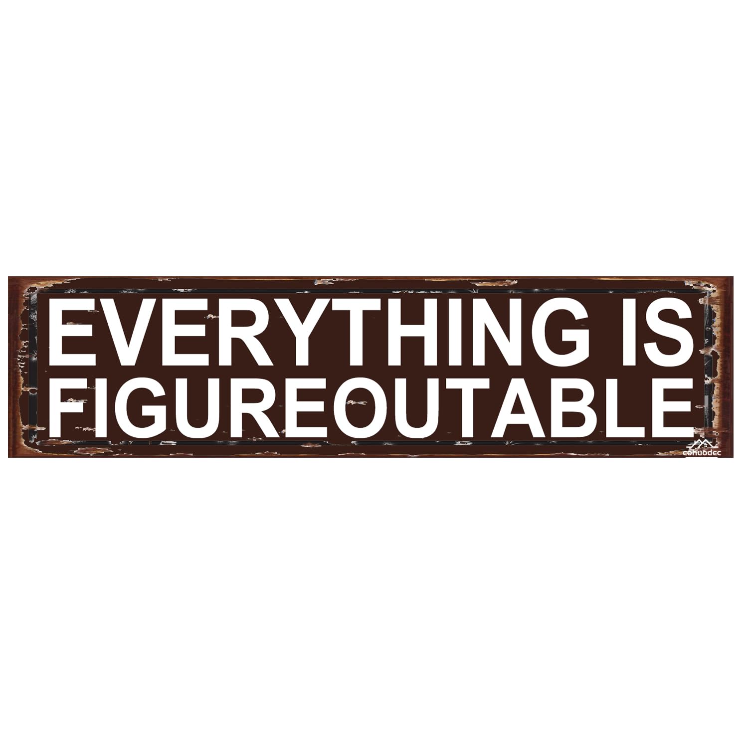 peiyeety Everything Is Figureoutable Rustic Metal Sign 16×4 Inch - Funny Office Desk & Wall Decor