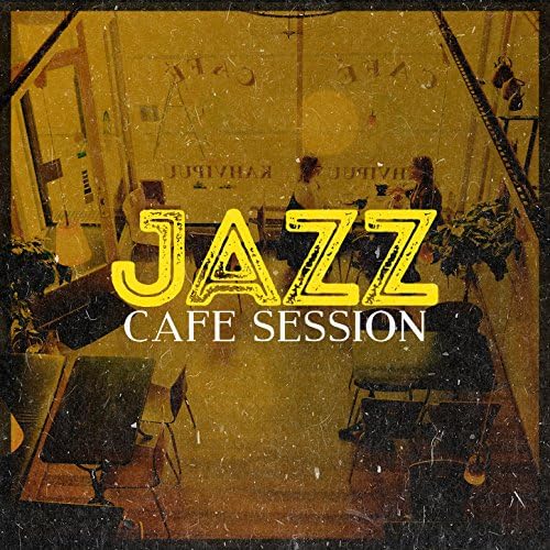 Jazz Cafe Session Jazz Cafe Digital Music