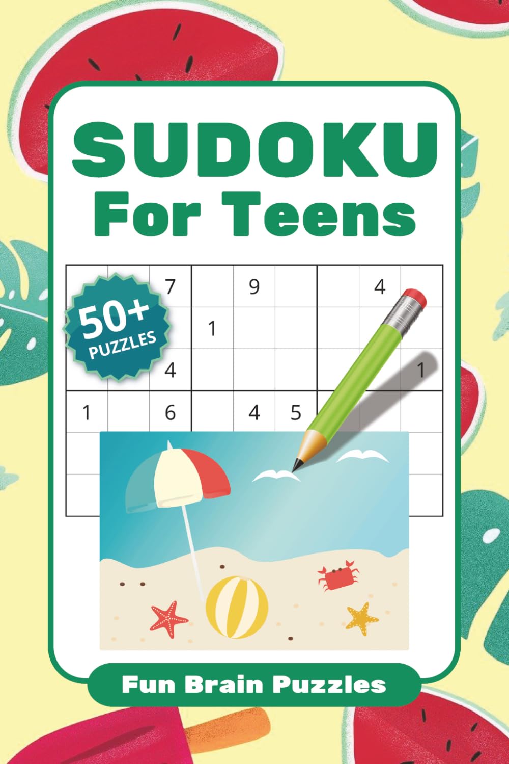Sudoku Puzzles for Teens: Fun Brain Puzzles | Help Focus the Mind & Boost Logic Skills | 6x9 Inches, 111 Pages | 50+ Puzzles | Solutions Included