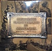 MONUMENTOS PLAZAS Y PARQUES DE GUAYAQUIL 9978927034 Book Cover