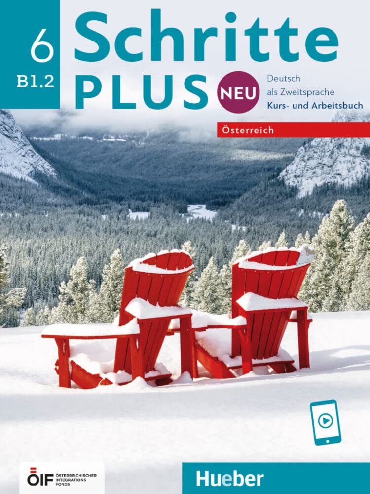 Schritte plus Neu 6 - Österreich: Deutsch als Zweitsprache / Kursbuch und Arbeitsbuch mit Audios online