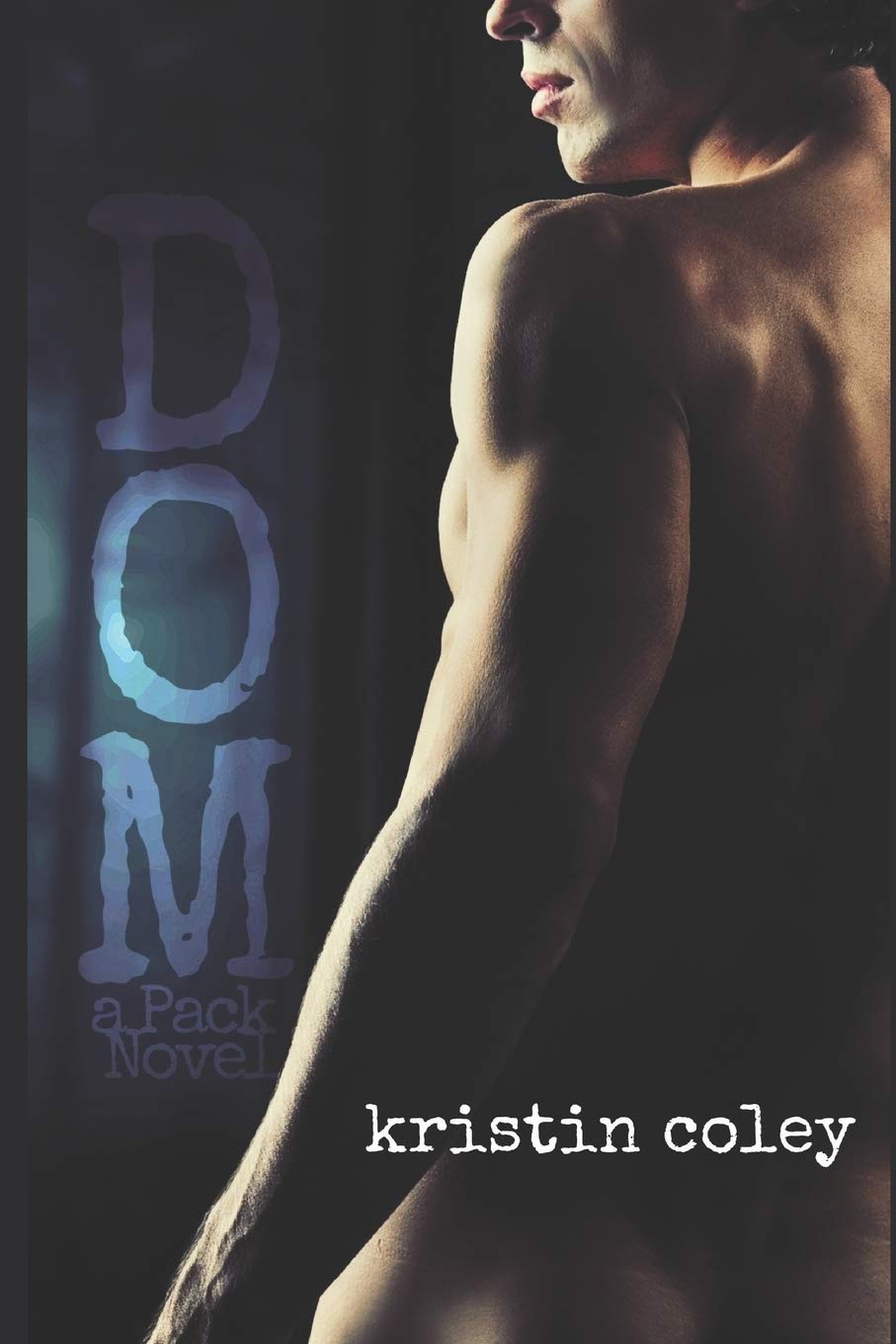 Dom: 4 (The Pack)
