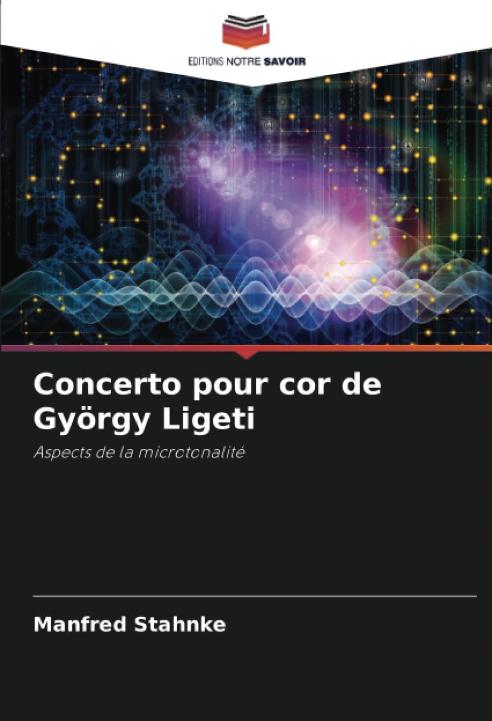 Concerto pour cor de György Ligeti: Aspects de la microtonalité