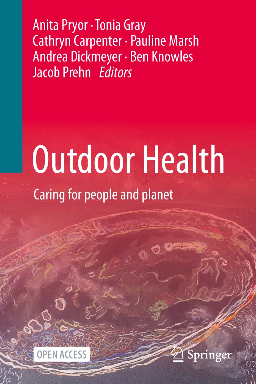 Outdoor Health: Caring for people and planet