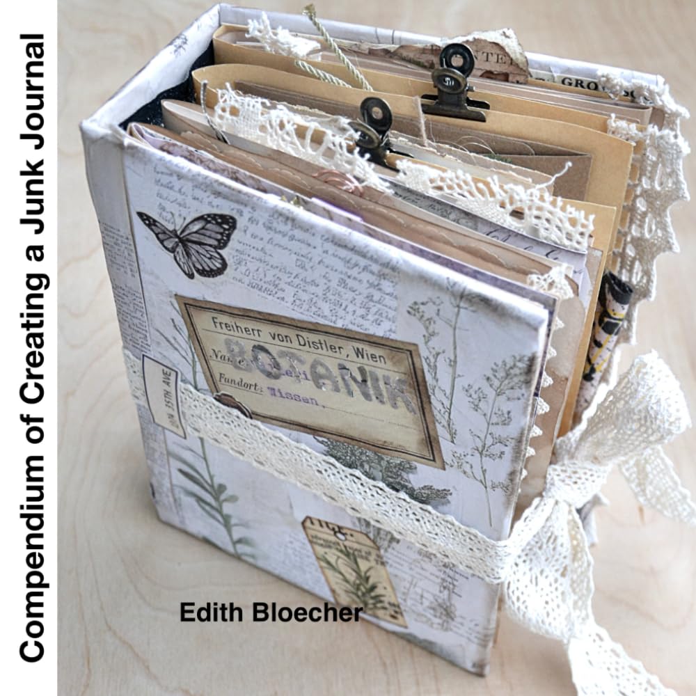 Compendium of Creating a Junk Journal