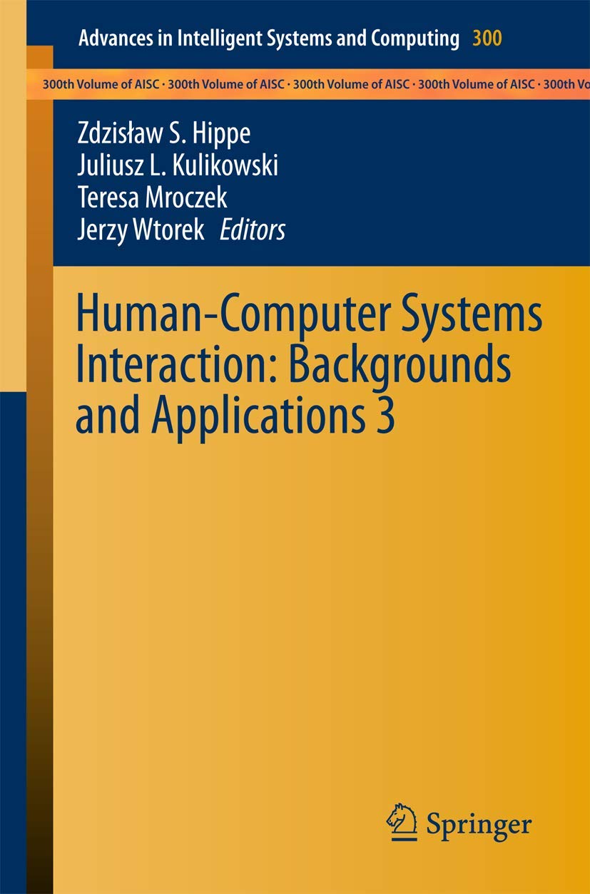 Human-Computer Systems Interaction: Backgrounds and Applications 3 ...