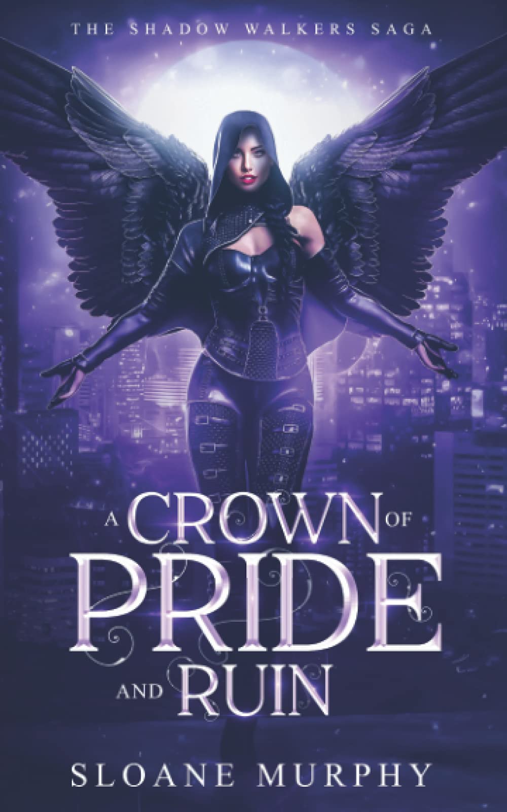 Buy A Crown of Pride and Ruin: 6 (The Shadow Walker Saga) โ BookShops.in