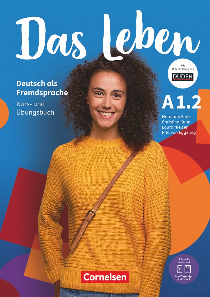 Das Leben * Deutsch als Fremdsprache - Allgemeine Ausgabe * A1.2: Teilband 2: Kurs- und Ubungsbuch A1.2 inkl PagePlayer-App