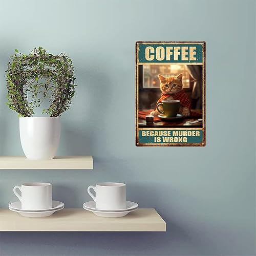 Miniatura 3 de Cartel de metal con diseño de gato divertido Coffee Because Murder is Wrong, póster para dormitorio, cuadros artísticos, pinturas decorativas, obras