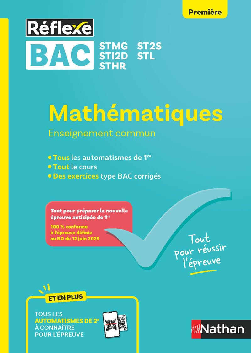 Guide Bac Techno - Mathématiques Enseignement commun Première - Réflexe N°99 (99)