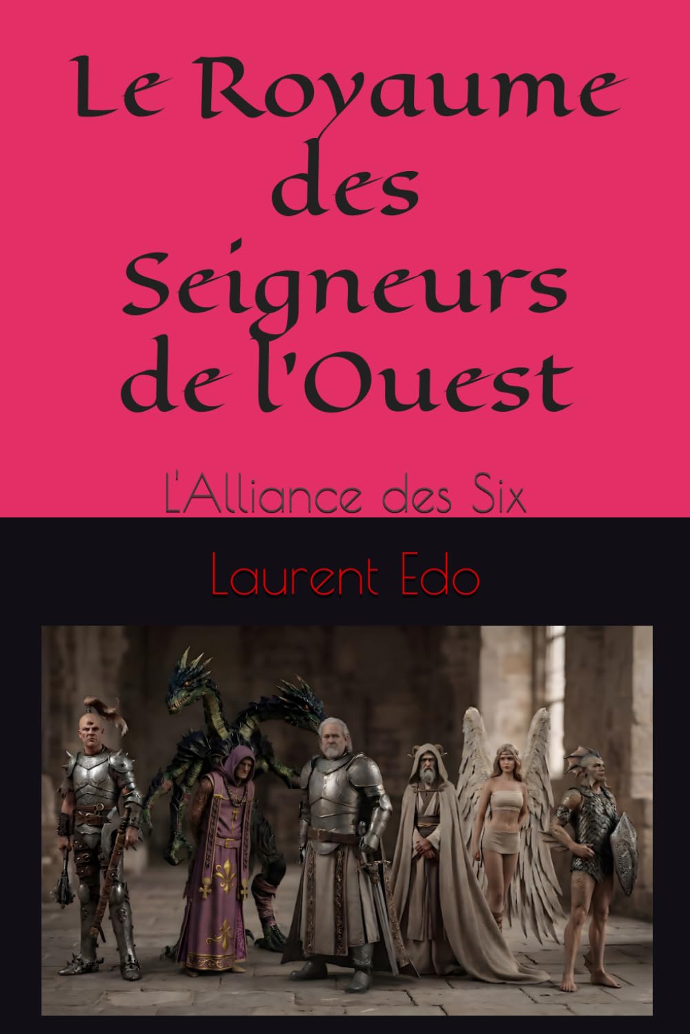 Le Royaume des Seigneurs de l'Ouest: L'Alliance des Six (Héria)