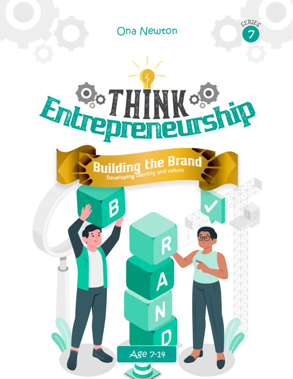 Think Entrepreneurship Series 7: Building the Brand – Developing Identity and Values