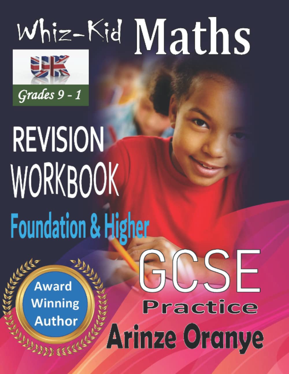 WHIZ-KID GCSE MATHEMATICS REVISION WORKBOOK