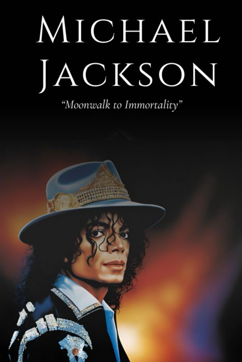 Moonwalk to Immortality: The Michael Jackson Biography