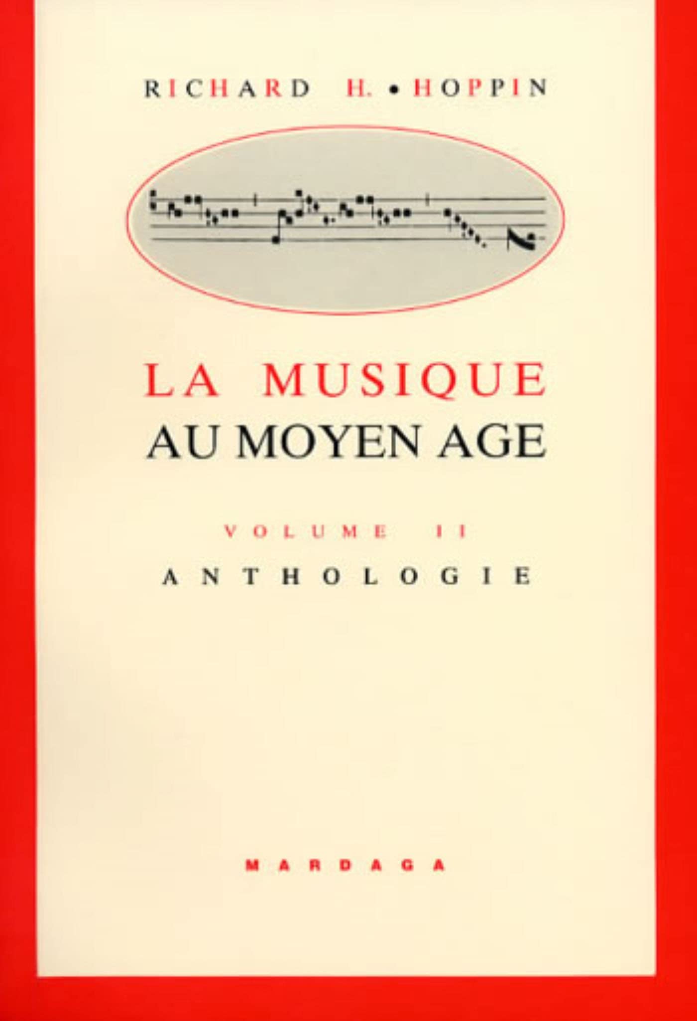MUSIQUE AU MOYEN AGE T2: Anthologie
