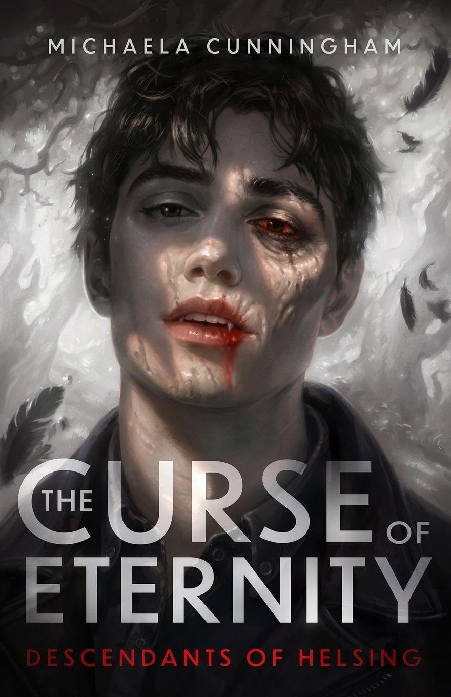 The Curse of Eternity: 1 (Descendants of Helsing)