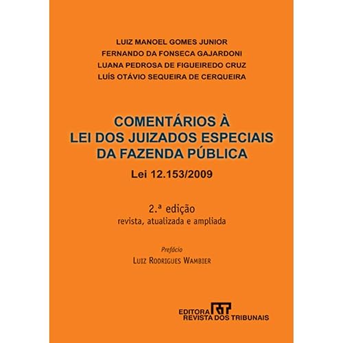 Comentários à Lei dos Juizados Especiais da Fazenda Pública