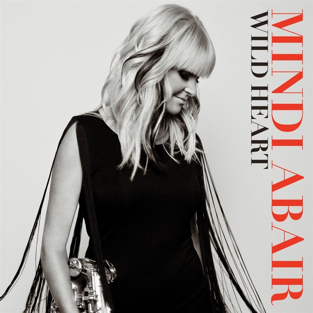 Wild Heart by Mindi Abair (CD, 2014)