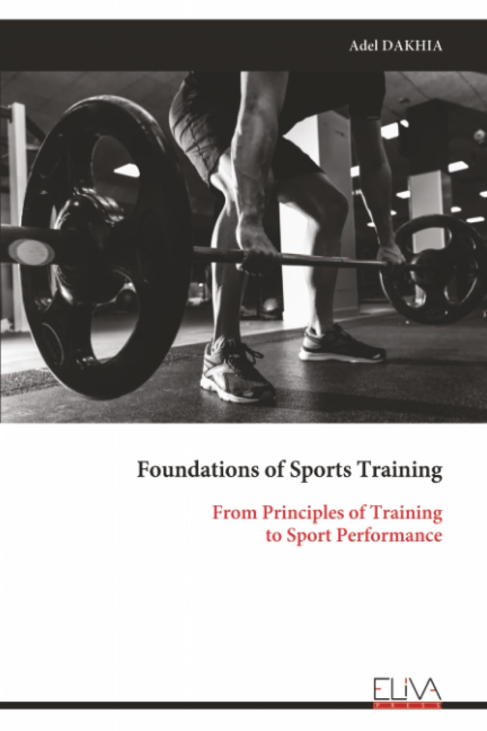 Foundations of Sports Training: From Principles of Training to Sport Performance